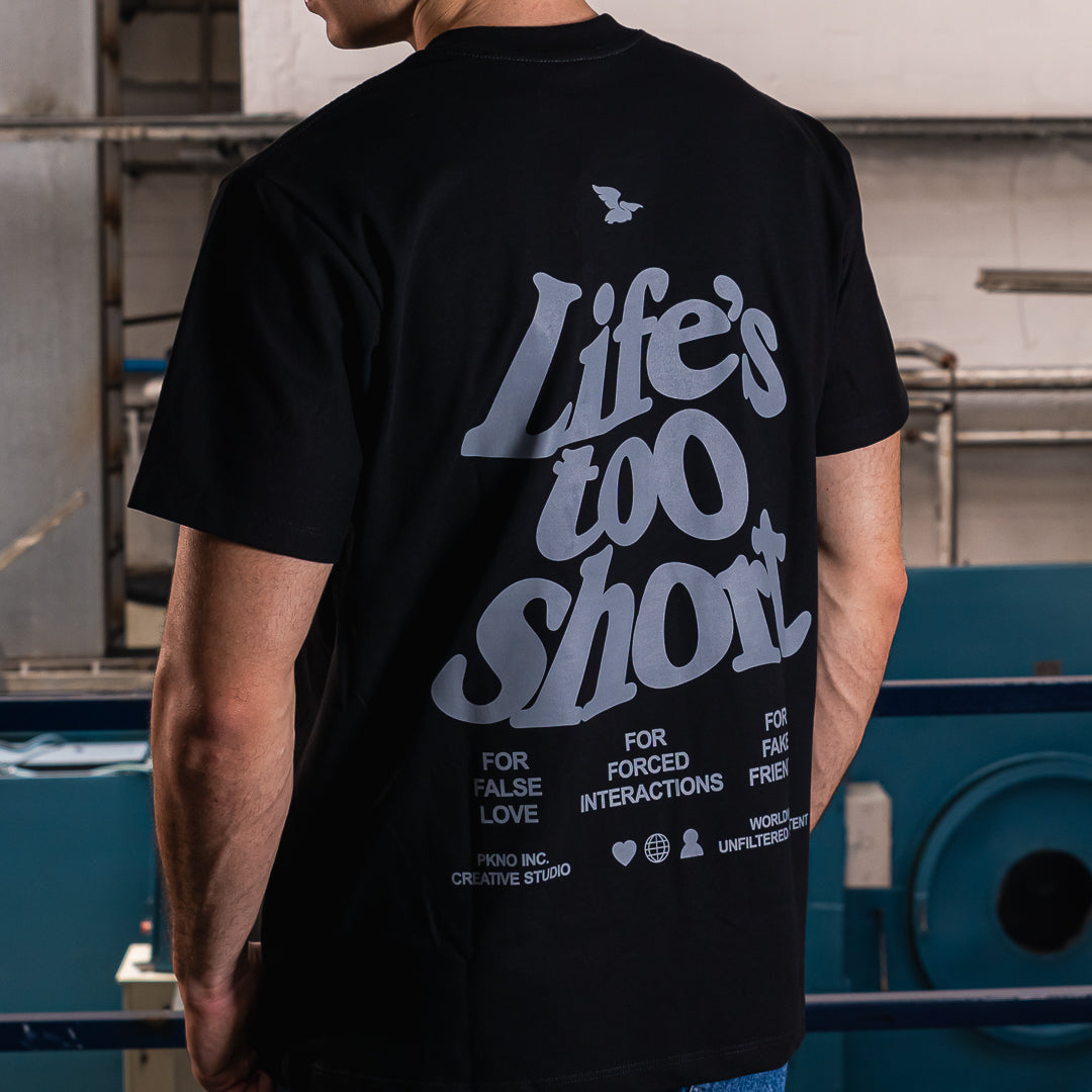 PKNO T-shirt life’s too short
