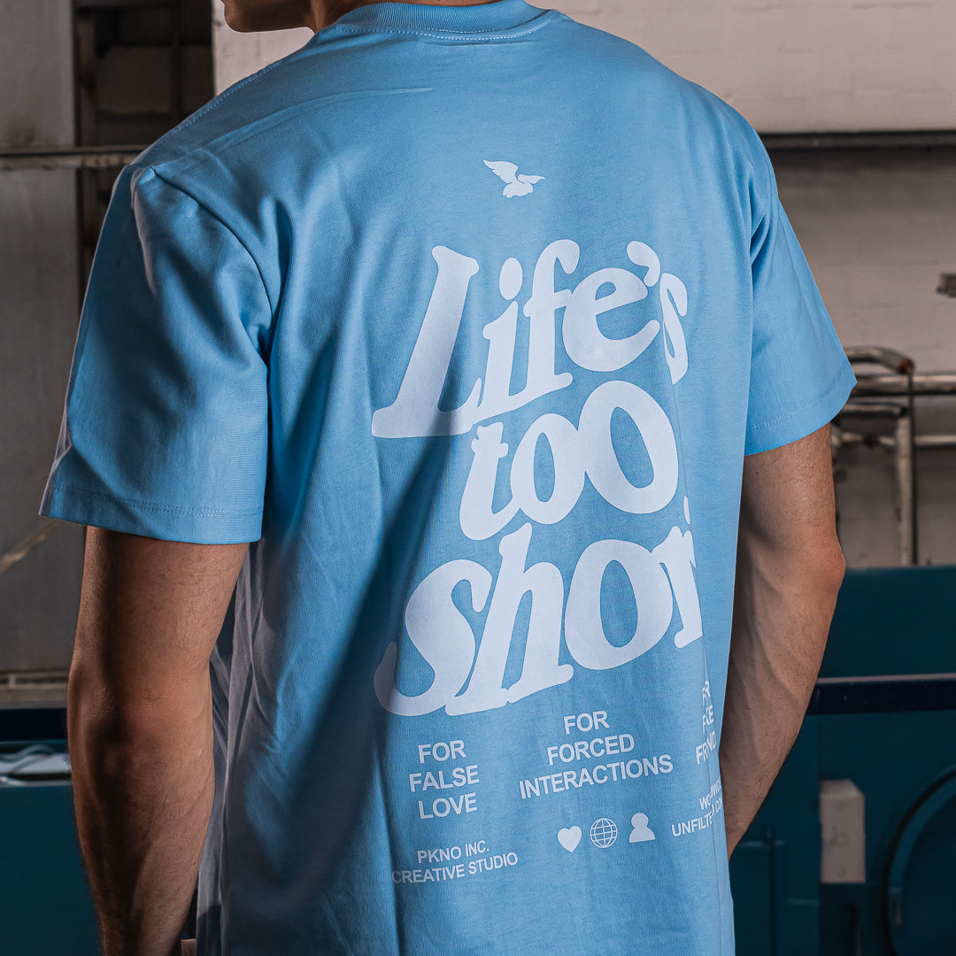 PKNO T-shirt life’s too short